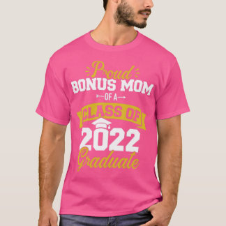 Stolze Stiefmutter aus der Klasse von 2022 Absolve T-Shirt