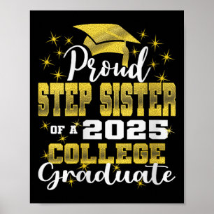 Stolze Stiefschwester der College-Absolventin 2025 Poster