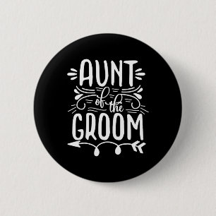 Stolze Tante der Hochzeitsfamilie der Groom Button