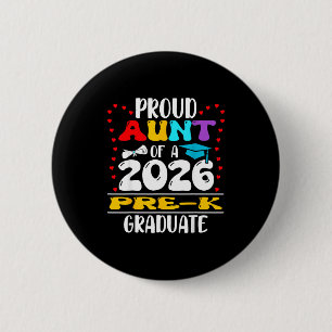 Stolze Tante des Pre-K-Absolventen 2026 zum Mutter Button