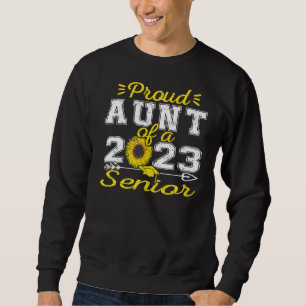 Stolze Tante einer Sonnenblume im Jahr 2023 Senior Sweatshirt
