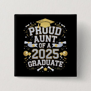 Stolze Tante eines 2025 Absolventen Abschluss Fami Button