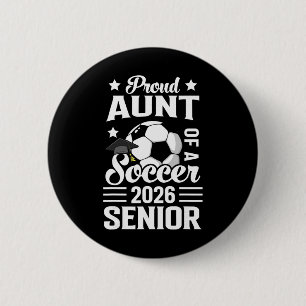 Stolze Tante eines Fußball-Absolventen 2026 Abschl Button
