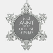 stolze Tante eines offiziellen Teenagers Schneeflocken Zinn-Ornament (Vorderseite)