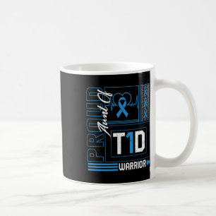 Stolze Tante eines T1d-Kriegers Ribbon Diabetes-Be Kaffeetasse
