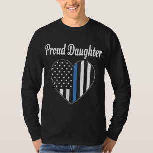 Stolze Tochter des Polizeibeamten - Strafverfolgun T-Shirt