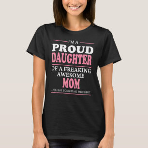 Stolze Tochter einer furchenden Phantastischen Mam T-Shirt