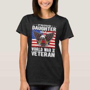 stolze Tochter eines 2. Weltkriegs 4 T-Shirt