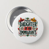 Stolze Tochter eines Immigranten aus Mexiko Button (Vorne & Hinten)
