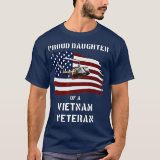 Stolze Tochter eines vietnamesischen Veteranen T-Shirt