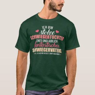Stolze Tochter im Gesetz eines fantastischen Vater T-Shirt