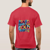 Stolze Tradition kühne Zukunft T-Shirt (Rückseite)