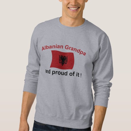Stolzer albanischer Großvater Sweatshirt (Vorderseite)