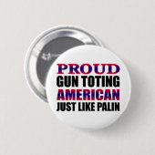 Stolzer amerikanischer Waffenbesitzer mögen Palin Button (Vorne & Hinten)