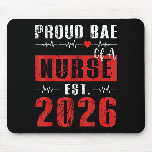 Stolzer Bae einer Krankenschwester Est 2026 Neue A Mousepad (Vorne)