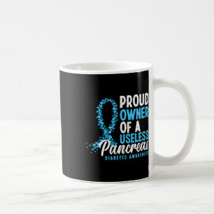 stolzer Besitzer eines nutzlosen Pankreas T1d Diab Kaffeetasse