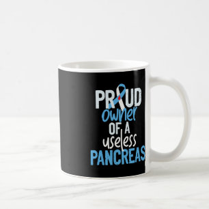 stolzer Besitzer eines nutzlosen Pankreas Typ 1 Di Kaffeetasse