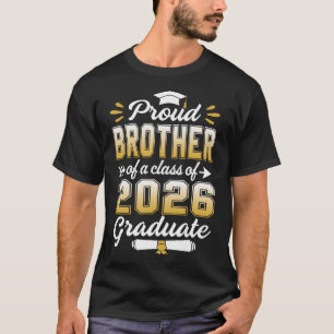 stolzer Bruder einer Klasse von 2026 Hochschulabso T-Shirt