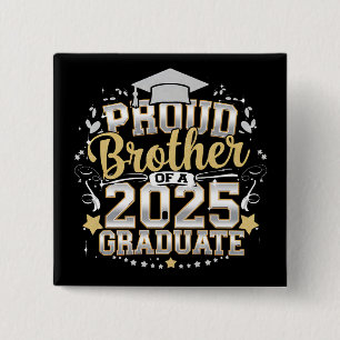 Stolzer Bruder eines 2025-Absolventen Abschlussfei Button