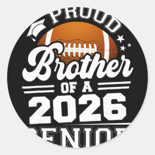 Stolzer Bruder eines Footll Seniors 2026 Abschluss Runder Aufkleber
