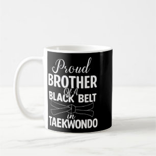 Stolzer Bruder eines schwarzen Gürtels in Taekwond Kaffeetasse