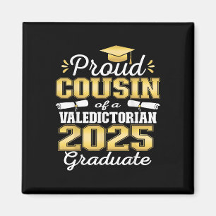 Stolzer Cousin 2025 Valedictorianischer Graduat 25 Magnet