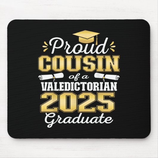 Stolzer Cousin 2025 Valedictorianischer Graduat 25 Mousepad (Vorne)