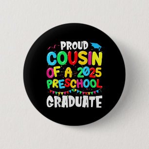 Stolzer Cousin Cl Von 2025 Vorschulabsolvent Absch Button
