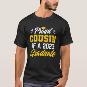 Stolzer Cousin einer 2023 Absolventen-Klasse von 2 T-Shirt
