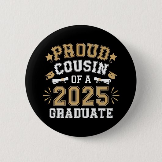 Stolzer Cousin eines 2025-Grad-Abschlusses Button (Vorderseite)