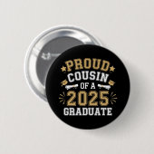 Stolzer Cousin eines 2025-Grad-Abschlusses Button (Vorne & Hinten)