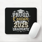 Stolzer Cousin eines 2025-Grad-Abschlusses Mousepad (Mit Mouse)