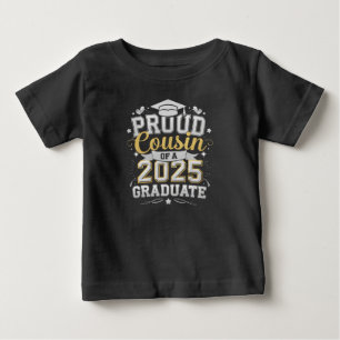Stolzer Cousin eines Absolventen von 2025 Abschlus Baby T-shirt