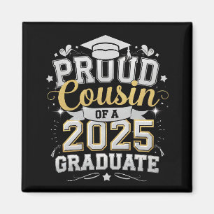 Stolzer Cousin eines Absolventen von 2025 Abschlus Magnet