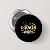 Stolzer Cousin eines Anwalts Est 2026 JD Absolvent Button (Vorne & Hinten)