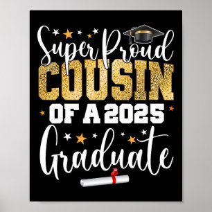 Stolzer Cousin eines Cl von 2025 Graduate Senior G Poster