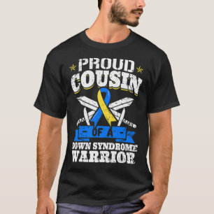 Stolzer Cousin eines Down-Syndroms Krieger-Down-Tr T-Shirt