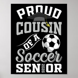 Stolzer Cousin eines Fußball-Seniors Cl von 2026 A Poster
