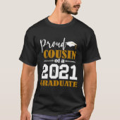 Stolzer Cousin eines Graduate White 2021 T-Shirt (Vorderseite)