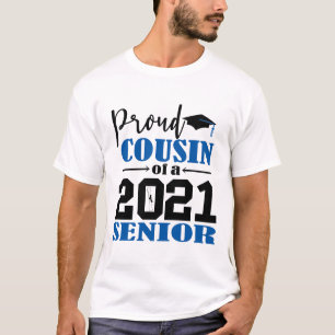 Stolzer Cousin eines Senior 2021 T-Shirt