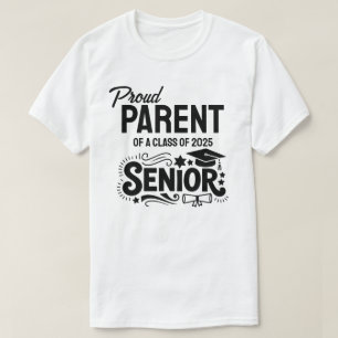Stolzer Elternteil eines Seniors der Klasse 2025 T-Shirt