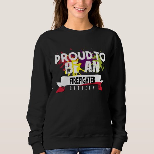 Stolzer Feuerwehrmann Beruf Karrierearbeiter arbei Sweatshirt (Vorderseite)
