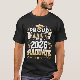 Stolzer Freund eines Absolventen der Klasse 2026 S T-Shirt