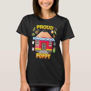 Stolzer Homeschool Mohn Papa Mama Familie Kind Zur T-Shirt