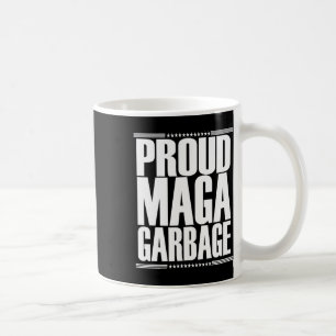 Stolzer Mega-Müll Trump-Anhänger 4 Kaffeetasse