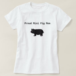 Stolzer Minischwein Mama-T - Shirt