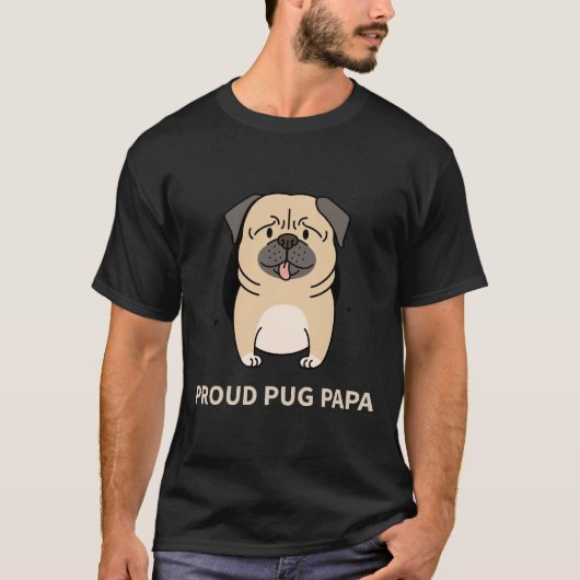 Stolzer Mops-Papa 403 T-Shirt (Vorderseite)