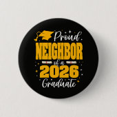 Stolzer Nachbar eines Absolventen der Klasse 2026 Button (Vorderseite)