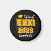 Stolzer Nachbar eines Absolventen der Klasse 2026 Magnet (Vorne)