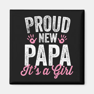 Stolzer neuer Papa Es ist ein Mädchen Vater Bald P Magnet